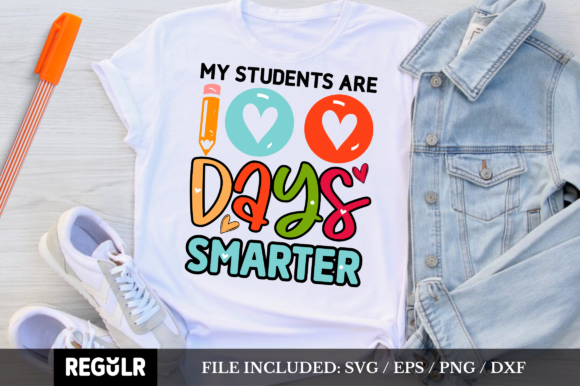 100 Days My Students Are 100 Days Smarte Graphics