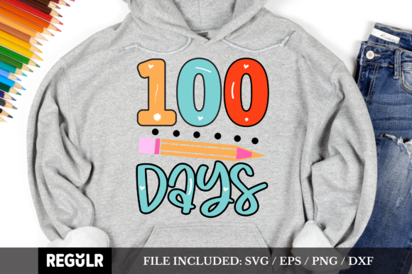 100 Days SVG: Graphics for Crafts & Local Branding