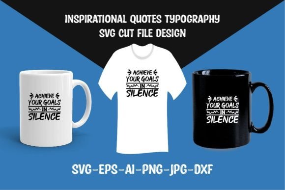 Achieve Your Goals in - SVG Cut File