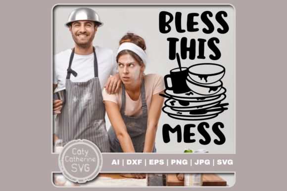 Bless This Mess Dirty Dishes Kitchen Graphics for Crafts