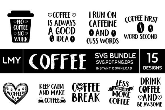 Coffee SVG Bundle: Funny Caffeine Graphics for Crafts & Content