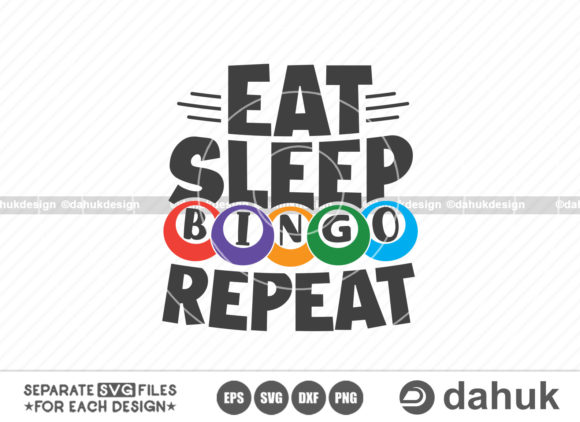 Eat Sleep Bingo Repeat SVG: Crafts & Graphics for Playful Branding