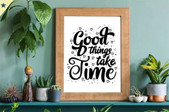 Good Things Take Time Graphics for Crafts & Content