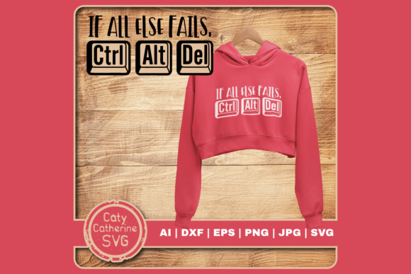 If All Else Fails, Ctrl Alt Del: Graphics for Crafts