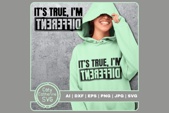 It’s True, I’m Different Quote
