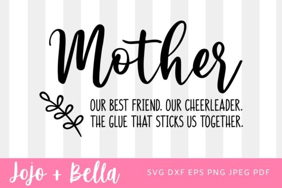 Mother Best Friend Cheerleader SVG Graphics for Crafts