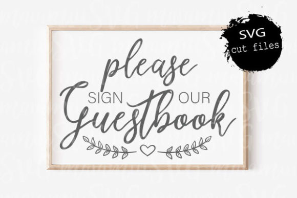 Please Sign Our Guestbook SVG: Graphics for Crafts