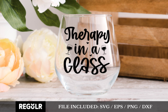 Therapy in a Glass SVG: Graphics for Crafts & Branding