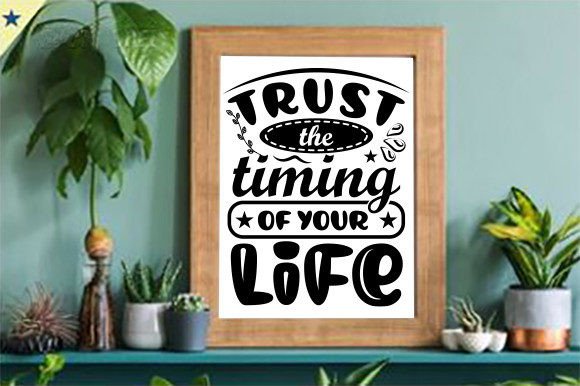 Trust the Timing of Your Life